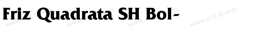 Friz Quadrata SH Bol字体转换